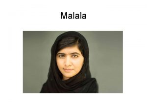 Malala Human rights are rights inherent to all