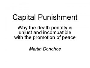 Capital Punishment Why the death penalty is unjust