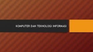 Komponen utama sistem komputer Komponen utama sistem komputer