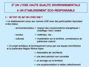 DUN LYCEE HAUTE QUALITE ENVIRONNEMENTALE A UN ETABLISSEMENT