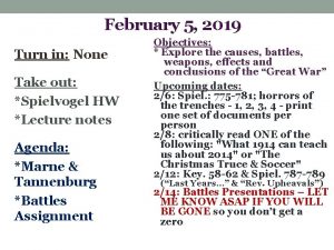 February 5 2019 Turn in None Take out