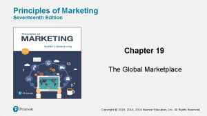 Principles of Marketing Seventeenth Edition Chapter 19 The