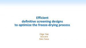 Efficient definitive screening designs to optimize the freezedrying