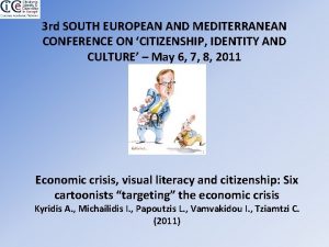 3 rd SOUTH EUROPEAN AND MEDITERRANEAN CONFERENCE ON