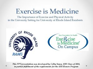 Exercise is Medicine The Importance of Exercise and