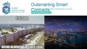 Outsmarting Smart An essential walkthrough a blockchain security