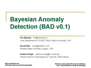 Bayesian Anomaly Detection BAD v 0 1 Tim