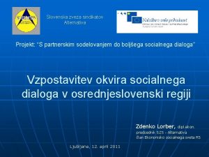 Slovenska zveza sindikatov Alternativa Projekt S partnerskim sodelovanjem