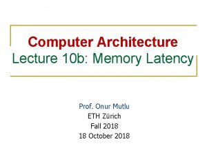 Memory latency in computer architecture