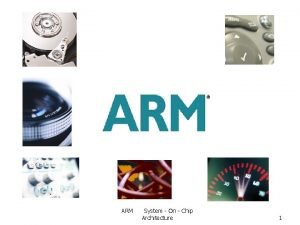 Arm system on chip architecture