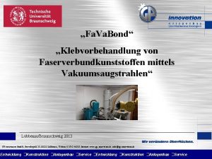 Fa Va Bond Klebvorbehandlung von Faserverbundkunststoffen mittels Vakuumsaugstrahlen