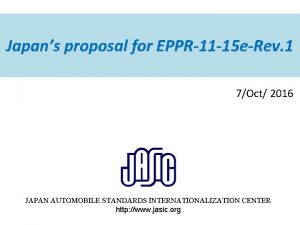 Japans proposal for EPPR11 15 eRev 1 7Oct