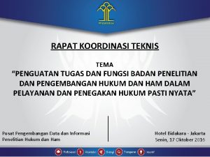 RAPAT KOORDINASI TEKNIS TEMA PENGUATAN TUGAS DAN FUNGSI