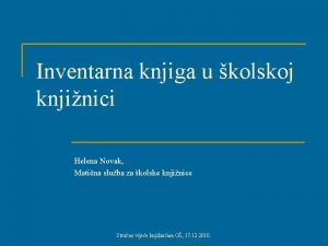 Inventarna knjiga u kolskoj knjinici Helena Novak Matina