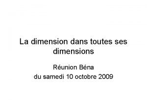 La dimension dans toutes ses dimensions Runion Bna