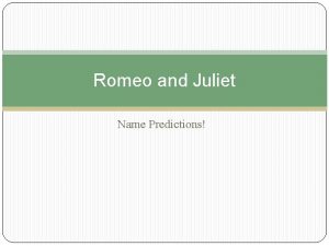 Romeo juliet names