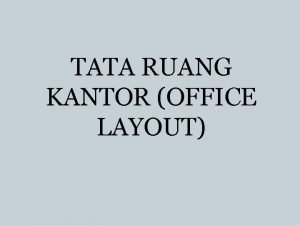 Manfaat tata ruang kantor