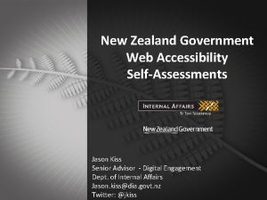 New Zealand Government Web Accessibility SelfAssessments Jason Kiss