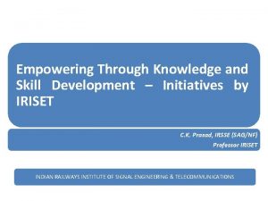 Empowering Through Knowledge and Skill Development Initiatives by