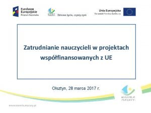 Zatrudnianie nauczycieli w projektach wspfinansowanych z UE Olsztyn