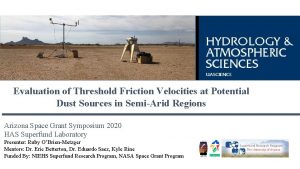 Evaluation of Threshold Friction Velocities at Potential Dust