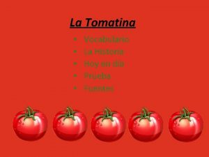 Historia de la tomatina