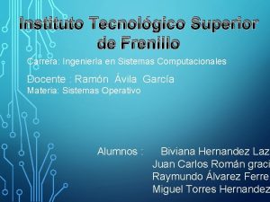 Instituto Tecnolgico Superior de Frenillo Carrera Ingeniera en