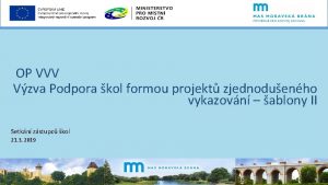 OP VVV Vzva Podpora kol formou projekt zjednoduenho