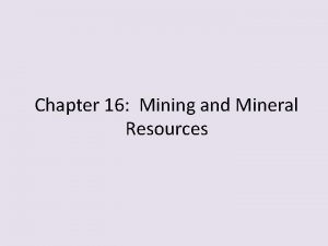 Mineral exploration and mining active reading