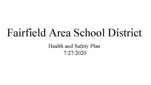 Fairfield Area School District Health and Safety Plan