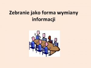 Formy zawiadomienia o zebraniu