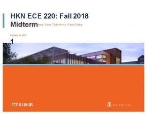 HKN ECE 220 Fall 2018 Andrew Fortunat Jeff