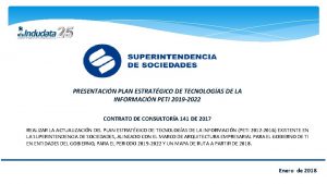 PRESENTACIN PLAN ESTRATGICO DE TECNOLOGAS DE LA INFORMACIN