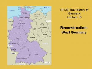 HI 136 The History of Germany Lecture 15