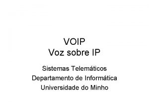VOIP Voz sobre IP Sistemas Telemticos Departamento de