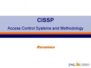 CISSP Access Control Systems and Methodology Resumen Control