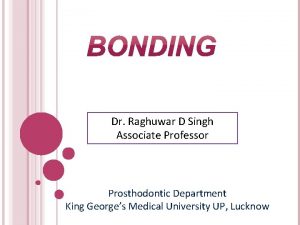 Dr Raghuwar D Singh Associate Professor Prosthodontic Department