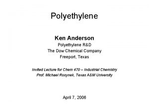 High density polyethylene