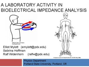 A LABORATORY ACTIVITY IN BIOELECTRICAL IMPEDANCE ANALYSIS OMRON