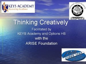 Thinking Creatively Facilitated by KEYS Academy and Options