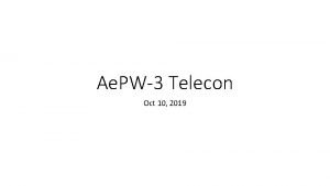 Ae PW3 Telecon Oct 10 2019 Agenda October
