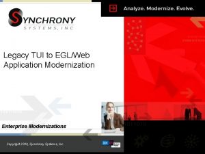 Legacy TUI to EGLWeb Application Modernization Enterprise Modernizations