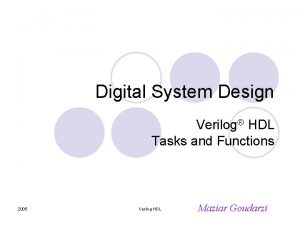 Digital System Design Verilog HDL Tasks and Functions