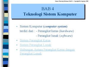 Sistem Teknologi Informasi BAB 4 Copyright By Jogiyanto
