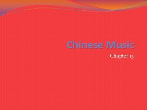 Chinese Music Chapter 13 Deng Haiqiong Haiqiong Deng