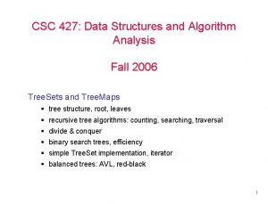 CSC 427 Data Structures and Algorithm Analysis Fall