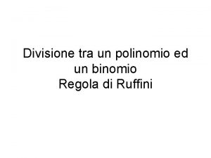 Ruffini regola