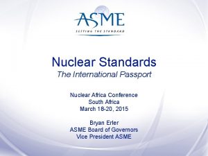 Nuclear Standards The International Passport Nuclear Africa Conference