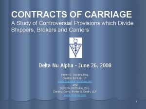 CONTRACTS OF CARRIAGE A Study of Controversial Provisions