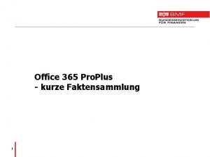 Office 365 Pro Plus kurze Faktensammlung 1 Office